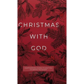 Christmas with God: Heartwarming Stories to Help You Celebrate the Season - Hardcover