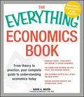 Everything Economics Book: From Theory to Practice, Your Complete Guide to Understanding Economics Today - Paperback