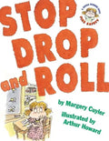 Stop, Drop, and Roll: A Jessica Worries Book: Fire Safety - Hardcover