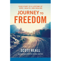 Journey to Freedom: Your Start to a Lifetime of Hope, Health, and Healing - Paperback