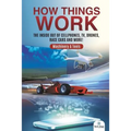 How Things Work: The Inside Out of Cellphones, TV, Drones, Race Cars and More! Machinery & Tools - Paperback