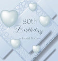 80th Birthday Guest Book: Keepsake Gift for Men and Women Turning 80 - Hardback with Funny Ice Sheet-Frozen Cover Themed Decorations & Supplies, Perso - Hardcover