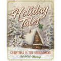 Holiday Tales: Christmas in the Adirondacks - Paperback