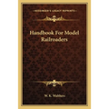 Handbook For Model Railroaders - Paperback