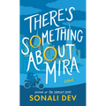 There's Something about Mira - Paperback