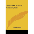 Memoir Of Hannah Sinclair (1839) - Paperback