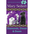 Diamonds, Diesel, & Doom - Paperback