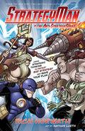 Strategyman vs. the Anti-Strategy Squad: Using Strategic Thinking to Defeat Bad Strategy and Save Your Plan - Hardcover
