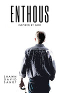 Enthous: Inspired By God - Paperback