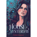 House of Yesterday - Paperback