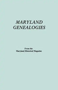 Maryland Genealogies. a Consolidation of Articles from the Maryland Historical Magazine. in Two Volumes. Volume II (Families Goldsborough - Young) - Paperback