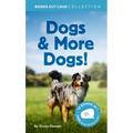 Dogs & More Dogs!: Books Out Loud Collection - Hardcover