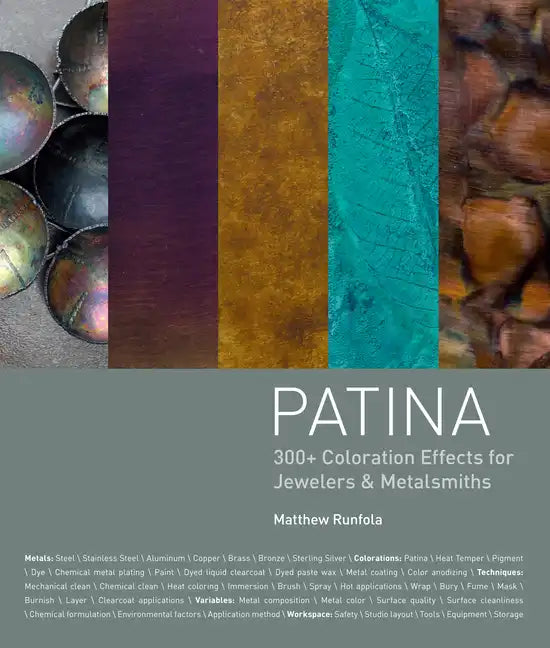 Patina: 300+ Coloration Effects for Jewelers & Metalsmiths - Hardcover