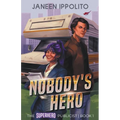 Nobody's Hero - Paperback