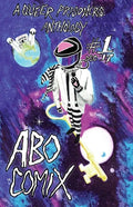 A.B.O. Comix Vol 1: A Queer Prisoners Anthology - Paperback