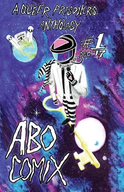 A.B.O. Comix Vol 1: A Queer Prisoners Anthology - Paperback