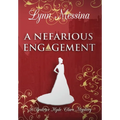 A Nefarious Engagement - Hardcover