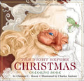 The Night Before Christmas Coloring Book: The Classic Edition - Paperback