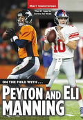 On the Field With...Peyton and Eli Manning - Paperback
