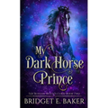 My Dark Horse Prince - Paperback