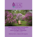 International Registry and Checklist of Cultivar Names in the Genus Syringa L. (Oleaceae) - Hardcover