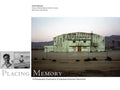 Placing Memory, 3: A Photographic Exploration of Japanese American Internment - Hardcover