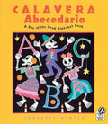 Calavera Abecedario: A Day of the Dead Alphabet Book - Paperback