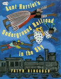 Aunt Harriet's Underground Railroad in the Sky - Paperback