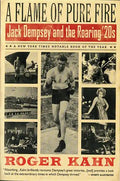 A Flame of Pure Fire: Jack Dempsey and the Roaring '20s - Paperback