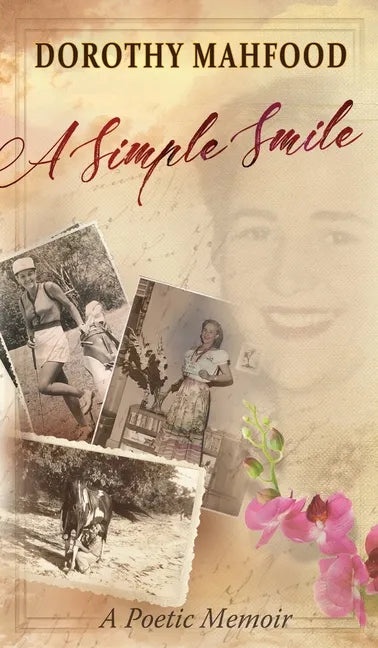 A Simple Smile: A Poetic Memoir - Hardcover