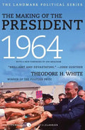 The Making of the President 1964 - Paperback