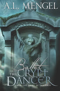 Ballet of The Crypt Dancer: Crypt Dancer Edition - Paperback