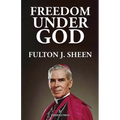 Freedom Under God - Paperback