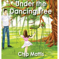 Under the Dancing Tree - Hardcover