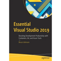 Essential Visual Studio 2019: Boosting Development Productivity with Containers, Git, and Azure Tools - Paperback