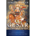 Gesar: Tantric Practices of the Tibetan Warrior King - Paperback