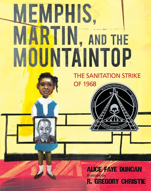 Memphis, Martin, and the Mountaintop: The Sanitation Strike of 1968 - Hardcover