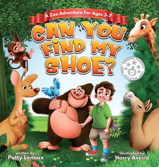 Can You Find My Shoe?: A Zoo Adventure for Ages 3-7 - Hardcover