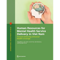 Human Resources for Mental Health Service Delivery in Viet Nam: Toward Achieving Universal Health Coverage - Paperback