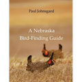 A Nebraska Bird-Finding Guide - Paperback
