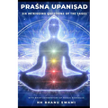 Praśna Upaniṣad: Six Intriguing Questions of the Sages - Paperback