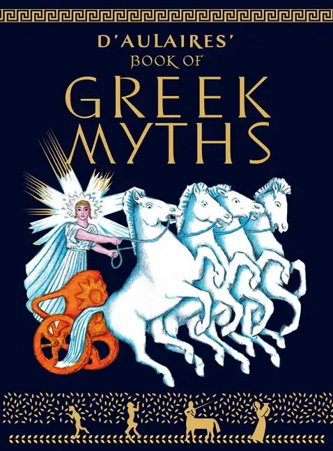 D'Aulaire's Book of Greek Myths - Hardcover