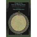Strange Stories from The Skulking Stream: Paranormal Tales and Folklore of The Schuylkill River Region Volume 1: : The Hidden Zoo - Paperback