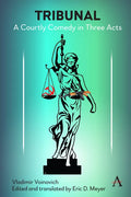 Tribunal: A Courtly Comedy in Three Acts - Paperback