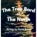 The Tree Bard of The North - Hardcover