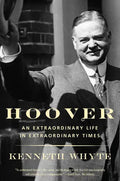 Hoover: An Extraordinary Life in Extraordinary Times - Paperback