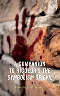 A Companion to Ricoeur's The Symbolism of Evil - Paperback