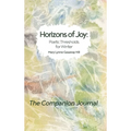 Horizons of Joy: Poetic Thresholds for Winter - The Companion Journal - Hardcover