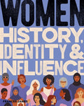Women History, Identity & Influence - Hardcover