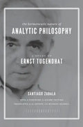 The Hermeneutic Nature of Analytic Philosophy: A Study of Ernst Tugendhat - Hardcover